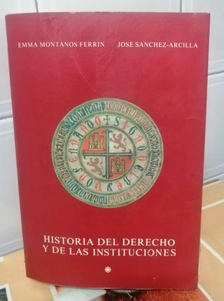 Hª del dº y de las instituciones I,II y III   