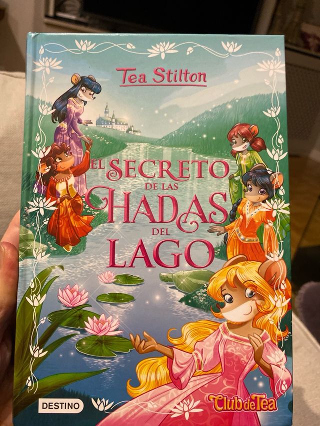 Tea Stilton. El Secreto de las Hadas del lago