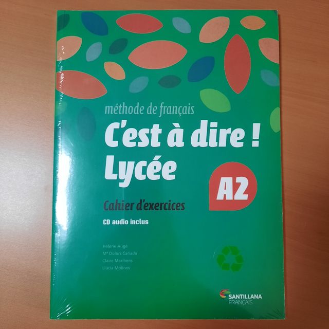 C'EST A DIRE LYCEE A2 ELEVE + CD francés