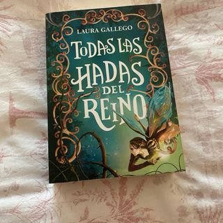 Todas las hadas del reino de Laura Gallego