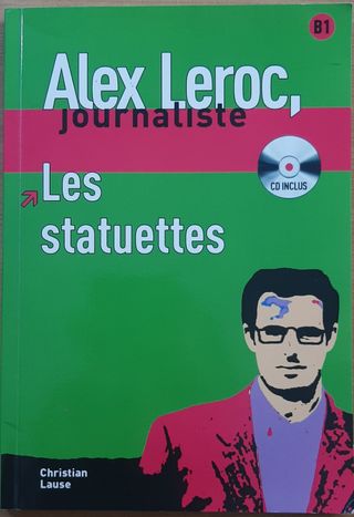 Alex Leroc Les statuettes