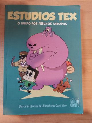 Estudio Tex. O mundo dos debuxos animado