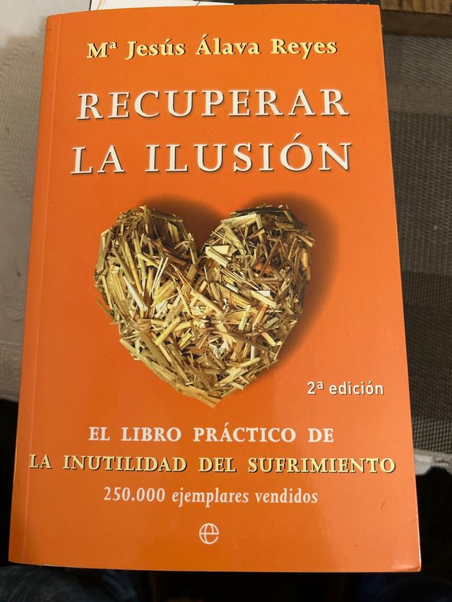 Recuperar la ilusión. Ma Jesús Álava Reyes