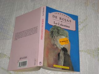 LA CELESTINA de FERNANDO de ROJAS.