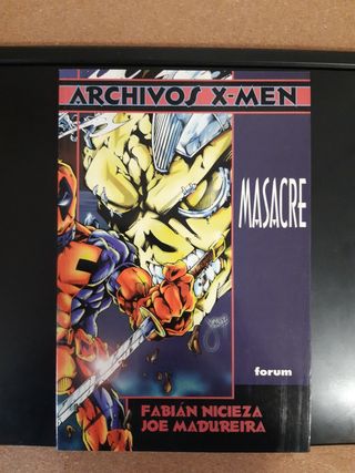 MASACRE / DEADPOOL Archivos X Men