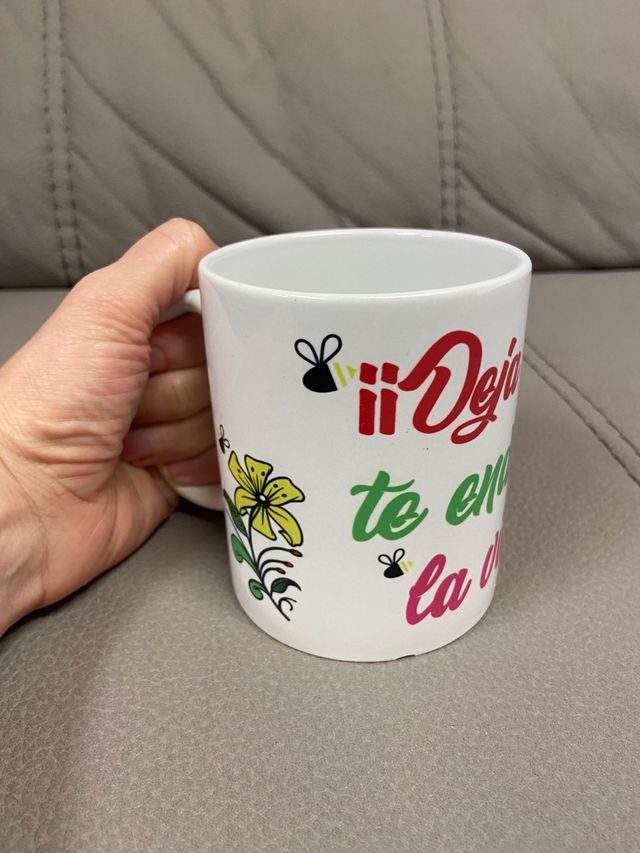 Taza “ Deja que te endulce la vida”