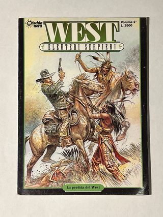 WEST Eleuteri Serpieri - La perdita del West Num 1