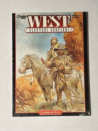 WEST Eleuteri Serpieri - Le donne del West Num 2