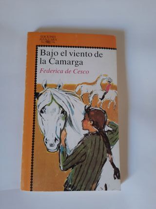 BAJO EL VIENTO DE LA CAMARGA – JUVENIL ALFAGUARA