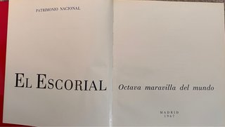 EL ESCORIAL - La Octava Mararavilla del Munfo