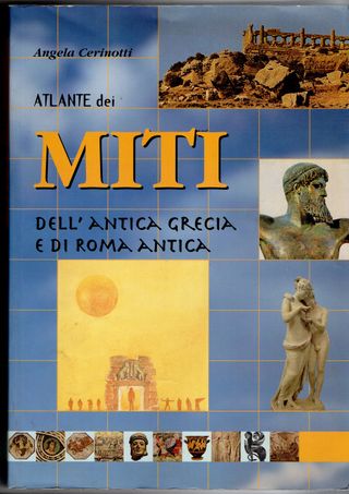 Atlante dei miti dell'antica Grecia 309 pagine