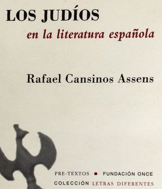Los judíos en la literatura española. R. Cansinos 