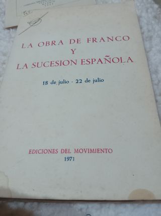 La obra de Franco y la Sucesión Española de 1971