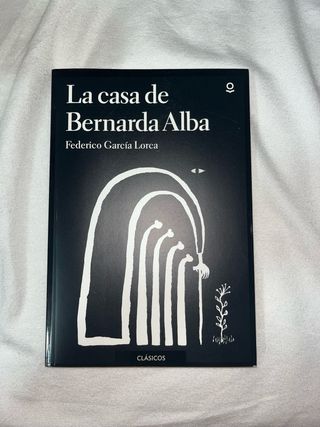LIBRO “LA CASA DE BERNARDA ALBA”