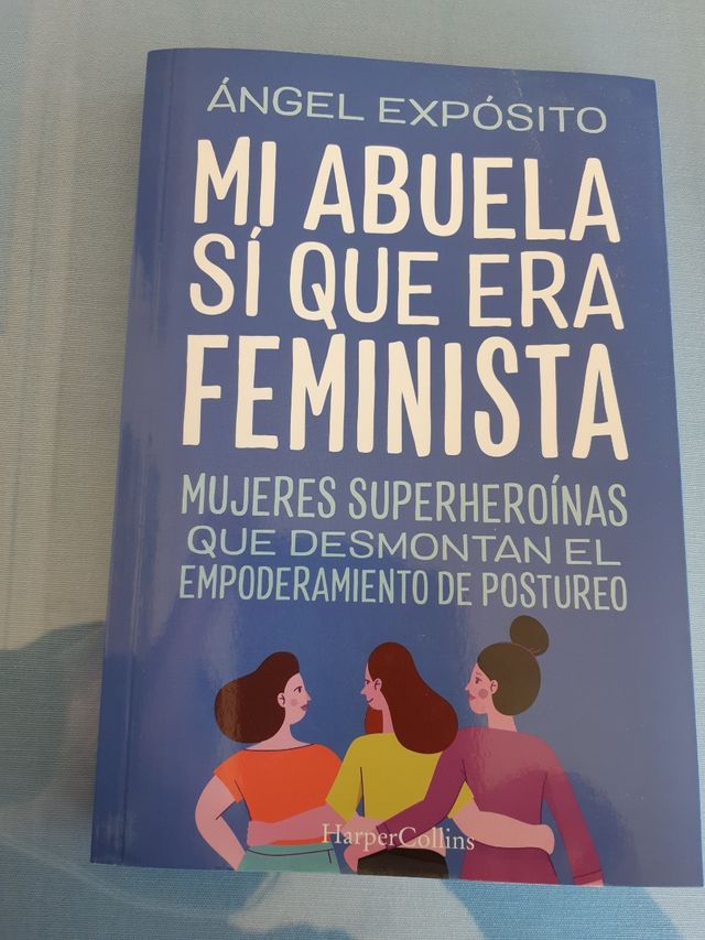 Mi abuela sí que era feminista.