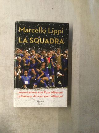Marcello Lippi - LA SQUADRA