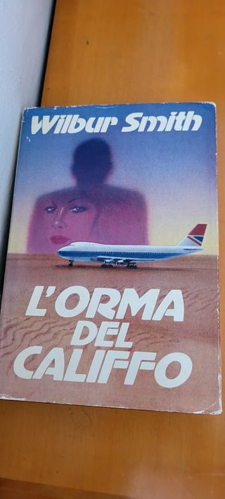 L'orma del califfo WILBUR SMITH