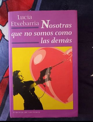 Nosotras que no somos como las demás