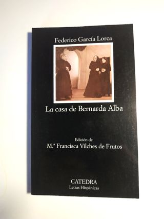 LA CASA DE BERNARDA ALBA. FEDERICO GARCÍA LORCA.