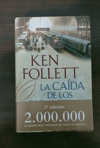 La caída de los gigantes. Ken Follet