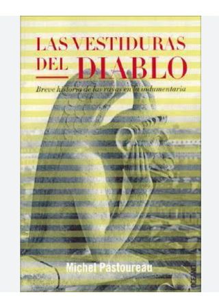 Las vestiduras del diablo.  M. Pastoureau