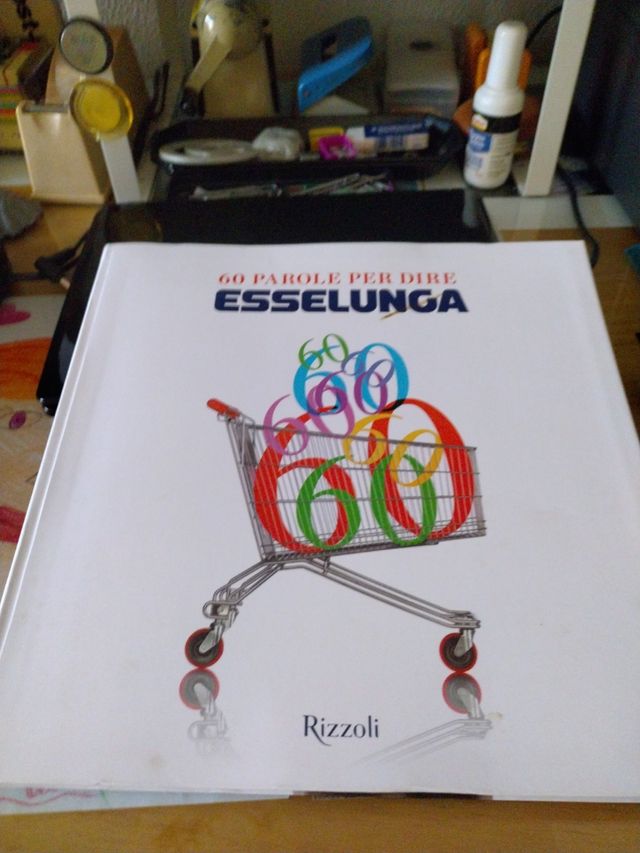 Sessanta parole per dire Esselunga