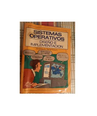 Sistemas Operativos: Diseño e Implementación