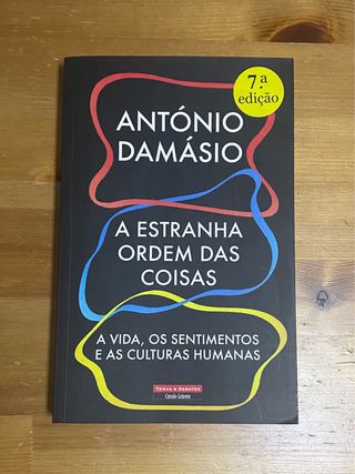 Livro "A Estranha Ordem das Coisas" de A. Damásio