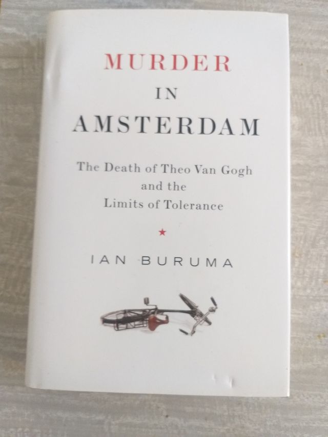 MURDER IN AMSTERDAM. Ian Buruma