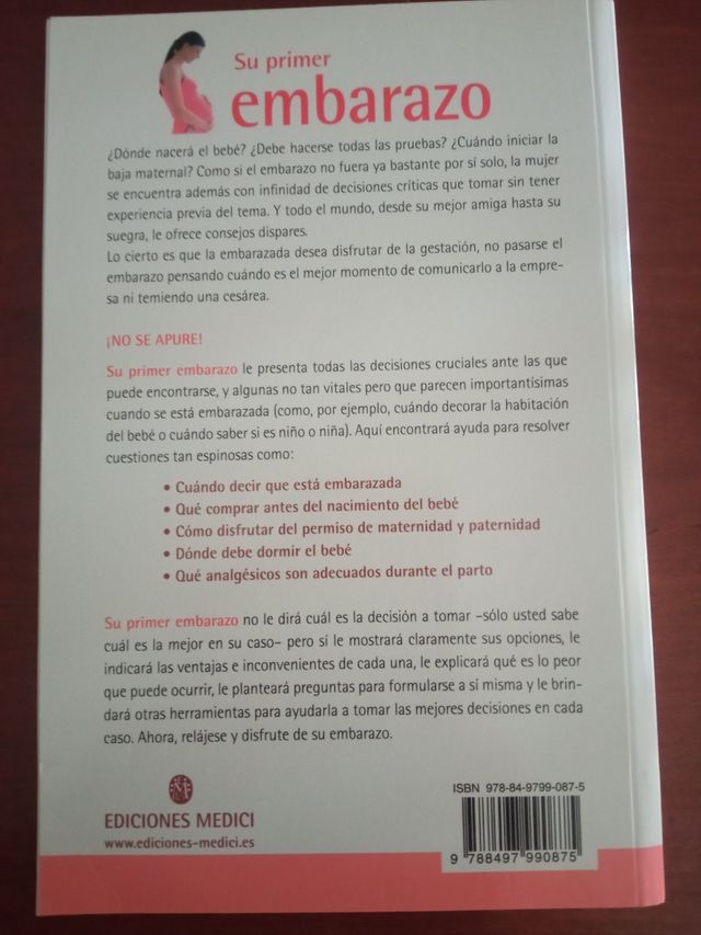 Su primer embarazo. Nueve meses de decisiones.