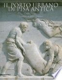 Libro: Il porto urbano di Pisa antica