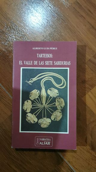 Tartessos, El Valle De Las Siete sabidurias