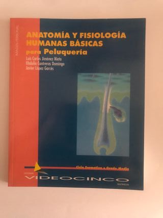 LIBRO TEXTO ANATOMÍA Y FI. HUMANAS PARA PELUQUERÍA