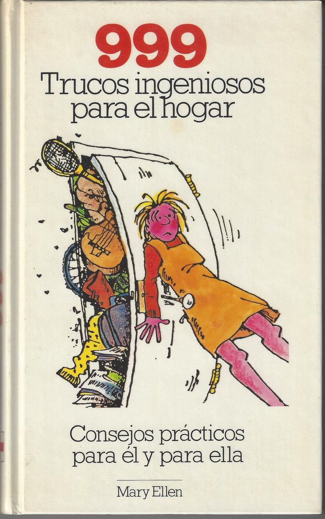 999 Trucos ingeniosos para el hogar