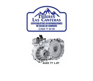 REPARACIÓN DE CAJA DE CAMBIOS AUDI TT 1.8T