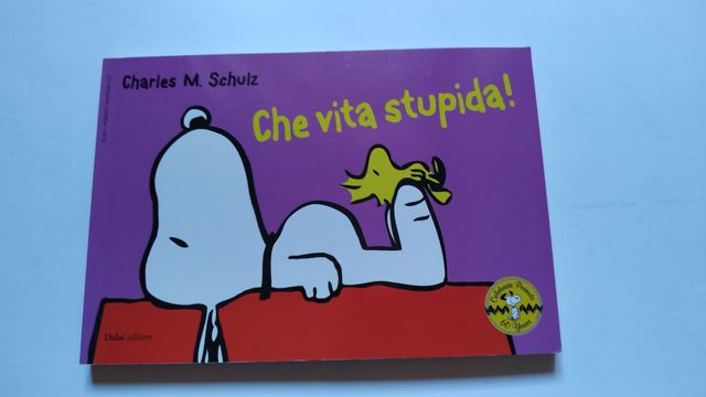 Libro Peanuts Che Vita Stupida!
