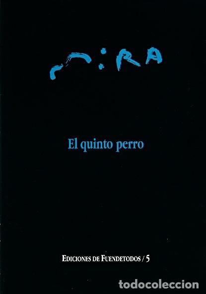 VÍCTOR MIRA. EL QUINTO PERRO