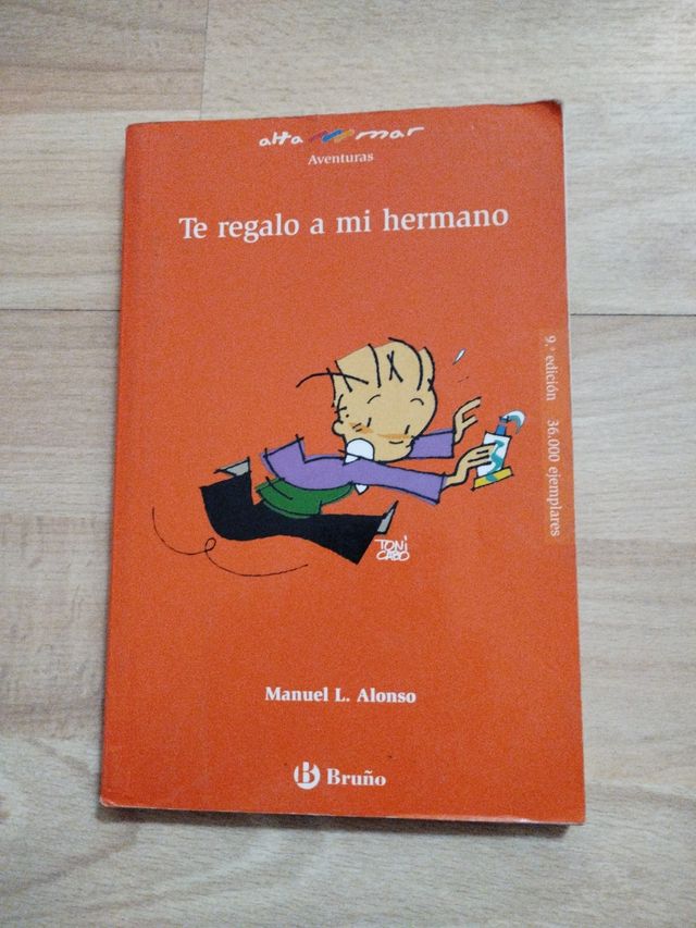 Te regalo a mí hermano Manuel L. Alonso