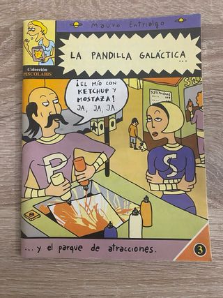 La pandilla galactica - Mauro Entrialgo