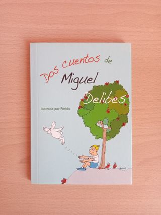 Dos cuentos de Miguel Delibes