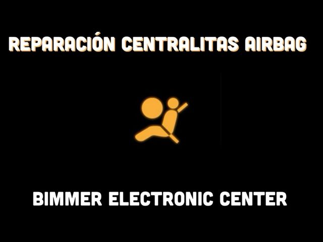 REPARACION CENTRALITA AIRBAG BMW
