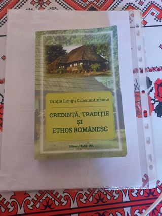 Credinta,traditie si ethos  romanesc