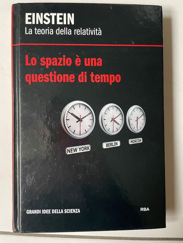 Libro Einstein: Lo spazio è una questione di tempo