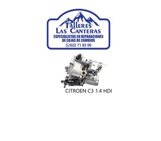 REPARACIÓN DE CAJA DE CAMBIOS CITROEN C3 1.4 HDI