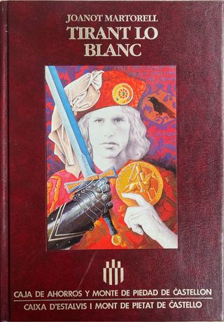 Tirant Lo Blanc - Joanot Martorell