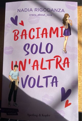 Baciami solo un’altra volta