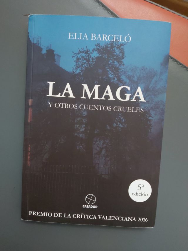 La maga y otros cuentos crueles