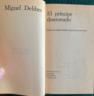 Libro. El príncipe destronado, de Miguel Delibes.