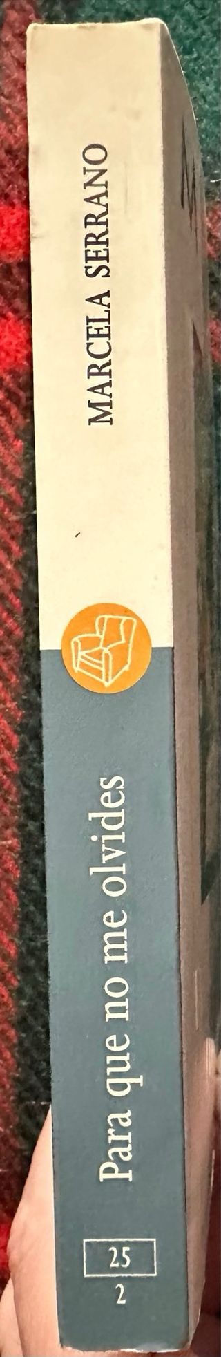 Libro. Para que no me olvides, de Marcela Serrano