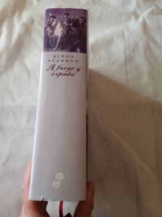 A sangre y fuego. Simon Scarrow